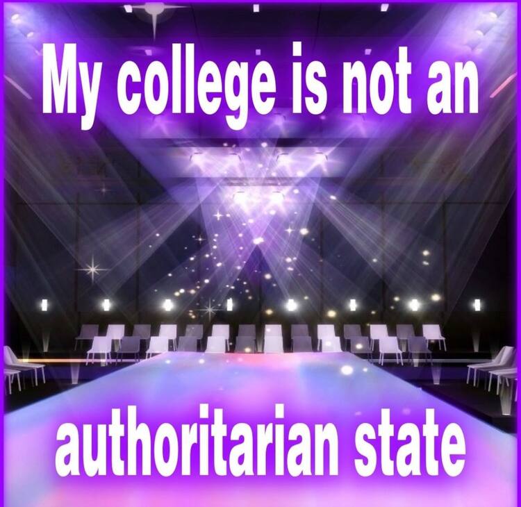 My college is not an authoritarian state